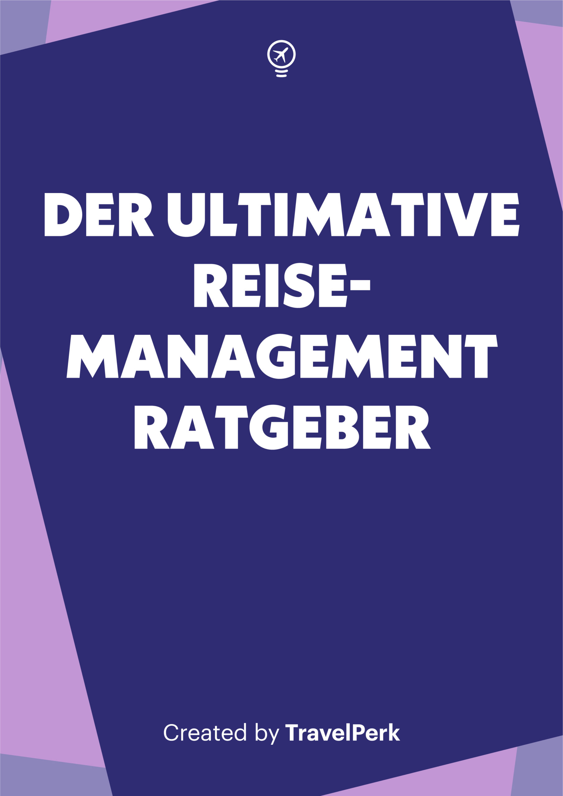 Reise-management: Der ultimative Leitfaden